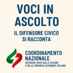 Al via “Voci in ascolto – Il Difensore Civico si racconta”